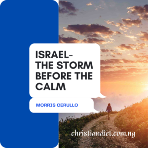 Israel- The Storm Before The Calm By Morris Cerullo [PDF Download]
