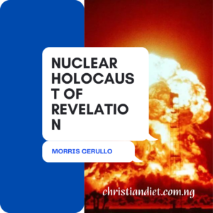 Nuclear Holocaust Of Revelation By Morris Cerullo [PDF Download]
