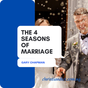 The 4 Seasons Of Marriage By Gary Chapman [PDF Download]