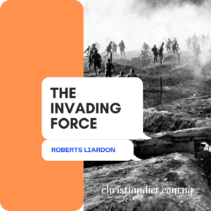 The Invading Force By Roberts Liardon [PDF Download]