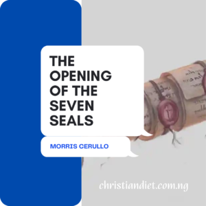 The Opening Of The Seven Seals By Morris Cerullo [PDF Download]