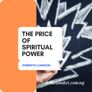 The Price Of Spiritual Power By Roberts Liardon [PDF Download]