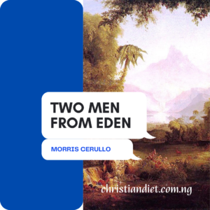 Two Men From Eden By Morris Cerullo [PDF Download]