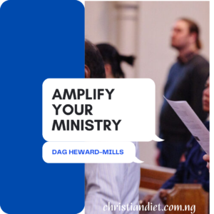 Amplify Your Ministry By Dag Heward-Mills [PDF Download]