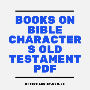 Books On Bible Characters Old Testament [PDF Download]