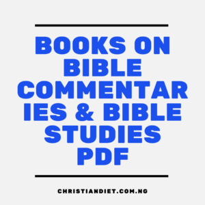Books On Bible Commentaries & Bible Studies [PDF Download]