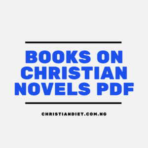 Books On Christian Novels [PDF Download]