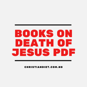 Books On Death Of Jesus [PDF Download]