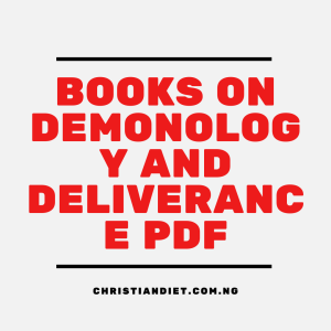 Books On Demonology and Deliverance [PDF Download]