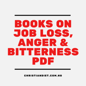 Books On Job Loss, Anger, and Bitterness [PDF Download]