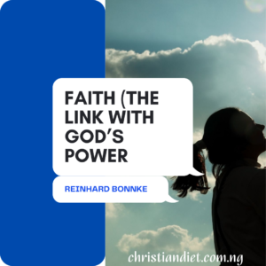 Faith (The Link With God’s Power) By Reinhard Bonnke [PDF Download]
