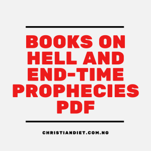 Books On Hell And End-Time Prophecies [PDF Download]