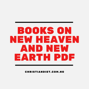 Books On New Heaven And New Earth [PDF Download]