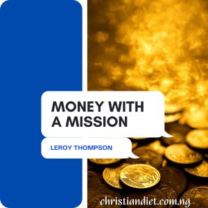 Money with a Mission Leroy Thompson [PDF Download]