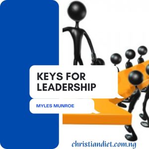 Keys for Leadership By Myles Munroe [PDF Download]