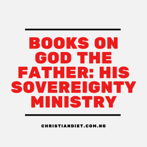 Books On God the Father: His Sovereignty [PDF Download]