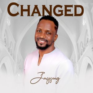 Changed - Jaysongs