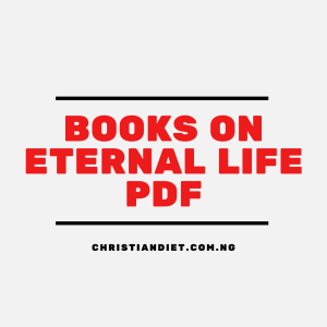 Books On Eternal Life [PDF Download]