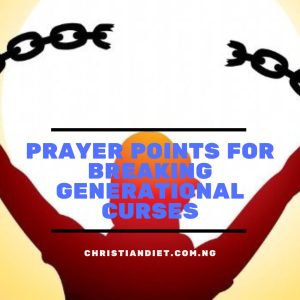 Prayers For Breaking Generational Curses