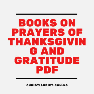 Books On Prayers of Thanksgiving and Gratitude [PDF Download]
