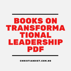 Books On Transformational Leadership [PDF Download]