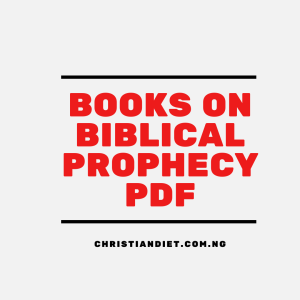 Books On Biblical Prophecy [PDF Download]