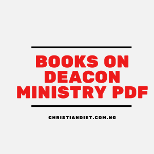 Books On Deacon Ministry [PDF Download]