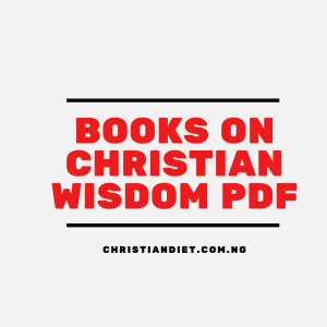 Books On Christian Wisdom [PDF Download]