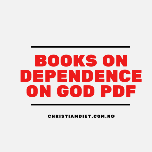 Books On Dependence on God [PDF Download]