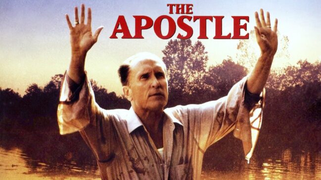The-Apostle-1997-649x365 10 Hollywood Movies That Secretly Teach Biblical Principles