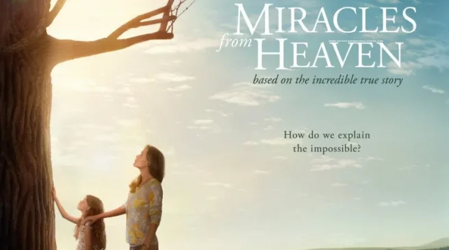 Miracles-from-Heaven-2016-656x365 5 Movies That Reveal God’s Purpose Through Suffering